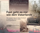 Heinrich O. Kunitzsch, Ralf C. Müller - "Fast geht es mir wie dem Vaterlande ..."