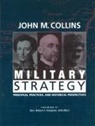 John M Collins, John M. Collins, Robert C Kingston, Robert C. Kingston - Military Strategy