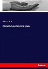 Michael Sachs - Christlicher Zeitvertreiber