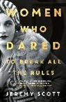 Jeremy Scott - The Women who Dared