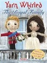 Pat Olski, Pat/ Brian Olski, Brian Kraus - Yarn Whirled: The Royal Family