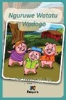 Anonym - Nguruwe Watatu Wadogo - Swahili Children's Book