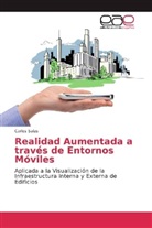 Carlos Salas - Realidad Aumentada a través de Entornos Móviles
