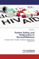 Derya ¿Ahin, Derya Sahin - Patient Safety and Malpractice in Nurses/Midwives
