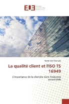 Hamdi Ben Charrada - La qualité client et l'ISO TS 16949