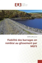 Anthony Mouyeaux - Fiabilité des barrages en remblai au glissement par MEFS