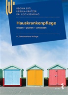 Regin Ertl, Regina Ertl, Ursul Kratzer, Ursula Kratzer, Kai Leichsenring - Hauskrankenpflege