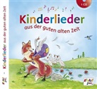 Kinderlieder aus der guten alten Zeit, Audio-CD (Hörbuch)
