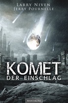 Larr Niven, Larry Niven, Jerry Pournelle - Komet - Der Einschlag