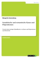 Margarita Sonnenberg - Syntaktische und semantische Kasus und Präpositionen