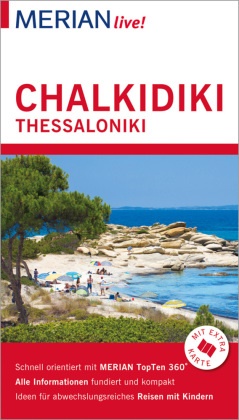 Klio Verigou - MERIAN live! Reiseführer Chalkidiki, Thessaloniki - Mit Extra-Karte zum Herausnehmen