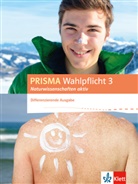 Adejok Adesokan, Adejoke Adesokan, Mar Jacobi, Marc Jacobi, Ulrich u Kattmann - Prisma Wahlpflicht, Naturwissenschaften aktiv, Differenzierende Ausgabe - 3: PRISMA Wahlpflicht 3 Naturwissenschaften aktiv. Differenzierende Ausgabe