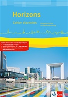 Horizons, Regionalausgabe Bayern, Sachsen-Anhalt ab 2017: Horizons. Regionalausgabe Bayern, Sachsen-Anhalt, m. 1 Beilage