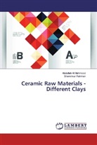 Abdulla Al Mahmood, Abdullah Al Mahmood, Shamimur Rahman - Ceramic Raw Materials - Different Clays