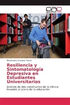 Maximiliano Gustavo Preuss - Resiliencia y Sintomatología Depresiva en Estudiantes Universitarios