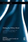 Don (University of Leeds Carrick, Don Connelly Carrick, Mr. Don Connelly Carrick, David Whetham, Don Carrick, Don (University of Leeds Carrick... - Making the Military Moral