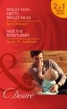 Sarah M. Anderson, Jules Bennett, Jules Anderson Bennett - Single Man Meets Single Mum