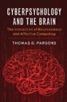 Thomas D Parsons, Thomas D. Parsons, Thomas D. (University of North Texas) Parsons, Parsons Thomas D. - Cyberpsychology and the Brain