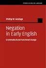 Phillip W Wallage, Phillip W. Wallage, Phillip W. (Northumbria University Wallage - Negation in Early English