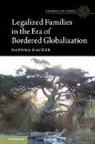 Daphna Hacker, Daphna (Tel-Aviv University) Hacker - Legalized Families in the Era of Bordered Globalization