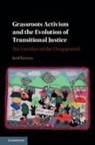 Iosif Kovras, Iosif (City Kovras - Grassroots Activism and the Evolution of Transitional Justice