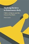 Flora Cassen, Flora (University of North Carolina Cassen - Marking the Jews in Renaissance Italy