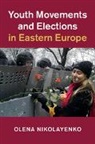 Olena Nikolayenko, Olena (Fordham University Nikolayenko, Nikolayenko Olena - Youth Movements and Elections in Eastern Europe