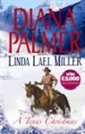 Linda Lael Miller, Diana Palmer, Diana Miller Palmer - Texas Christmas