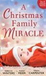 Teresa Carpenter, Susan Meier, Rebecca Winters, Rebecca Carpenter Winters - Christmas Family Miracle