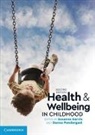 Susanne Garvis, Susanne (Goeteborgs Universitet Garvis, Susanne (Goteborgs Universitet Garvis, Susanne Pendergast Garvis, Susanne Garvis, Susanne (Goeteborgs Universitet Garvis... - Health and Wellbeing in Childhood