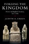 Judith Green, Judith A. Green, Judith A. (University of Edinburgh) Green - Forging the Kingdom