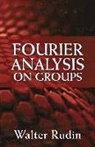 Walter Rudin - Fourier Analysis on Groups