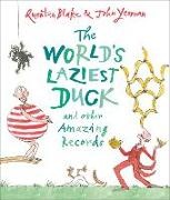Quentin Blake, John Yeoman, John Blake Yeoman, JohnBlake Yeoman, Yeoman John, … - The World's Laziest Duck And Other Amazing Records