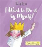 Tony Ross, Ross Tony - I Want to Do It By Myself!