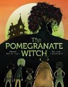Denise Doyen, Eliza Wheeler - Pomegranate Witch