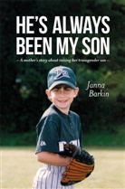 Janna Barkin - He's Always Been My Son