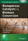 Feng-Shou Xiao, Feng-Shou Wang Xiao, Fs Xiao, Christian V Stevens, Christian V. Stevens, Christian V Stevens... - Nanoporous Catalysts for Biomass Conversion