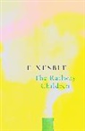 E. Nesbit - Railway Children (Legend Classics)