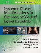 Rock G. Borer Positano, Rock G. Digiovanni Positano, Jeffrey Borer, Jeffrey S. Borer, Christopher DiGiovanni, DiGiovanni Christopher... - Systemic Disease Manifestations in the Foot, Ankle, and Lower Extremit