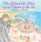 Michelle Cartlidge - Mousehole Mice and the Theatre By the Sea
