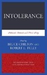 Bruce Chilton, Robert E Tully, Robert E. Tully - Intolerance Political Animals