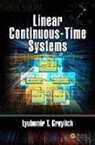 Lyubomir T. Gruyitch, Lyubomir T. (University of Technology Gruyitch, Lyubomir T. (University of Technology of Gruyitch, Lyubomir T. (University of Technology of Belfort-Montbeliard Gruyitch, Gruyitch Lyubomir T. - Linear Continuous-Time Systems