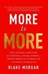 Blake Morgan, Morgan Blake - More Is More