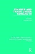George Unwin, Unwin George, George Unwin,  Unwin George - Finance and Trade Under Edward III