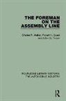 Robert H. Guest, Guest Robert H., Arthur N. Turner, Turner Arthur N., Charles R. Walker, Charles R. Guest Walker... - Foreman on the Assembly Line