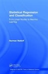 Norman Matloff, Norman (University of California Matloff, Matloff Norman - Statistical Regression and Classification