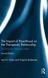Virginia Brabender, Virginia (Widener University) Brabender, Brabender Virginia, April E. Fallon, April E. (Drexel University College of Med Fallon, April E. (Drexel University College of Medicine Fallon... - Impact of Parenthood on the Therapeutic Relationship