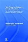 Stephen Gorard, Stephen (Durham University Gorard, Stephen See Gorard, Beng Huat See, Beng Huat (Durham University See, See Beng Huat... - The Trials of Evidence-Based Education
