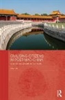 Delia Lin, Delia (University of Adelaide Lin - Civilising Citizens in Post-Mao China