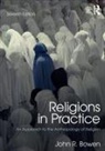 John R Bowen, John R. Bowen, John R. (Washington University in St. Louis Bowen - Religions in Practice